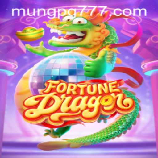 FortuneDragon e MUNG PG: Um Guia Completo