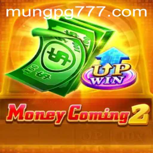 MoneyComing2: Um Mergulho no Universo de MUNG PG