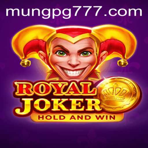 Descubra as Emoções de Royaljoker: O Mundo de MUNG PG
