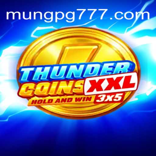 Explorando o Mundo de ThunderCoinsXxl: Uma Imersão na Experiência MUNG PG